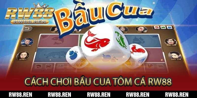 Bầu Cua Tôm Cá