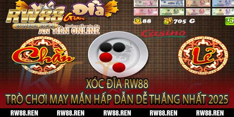 Xóc Đĩa RW88